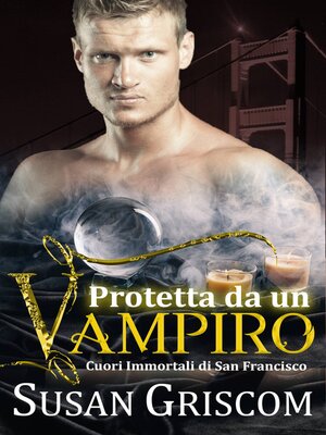 cover image of Protetta da un vampiro